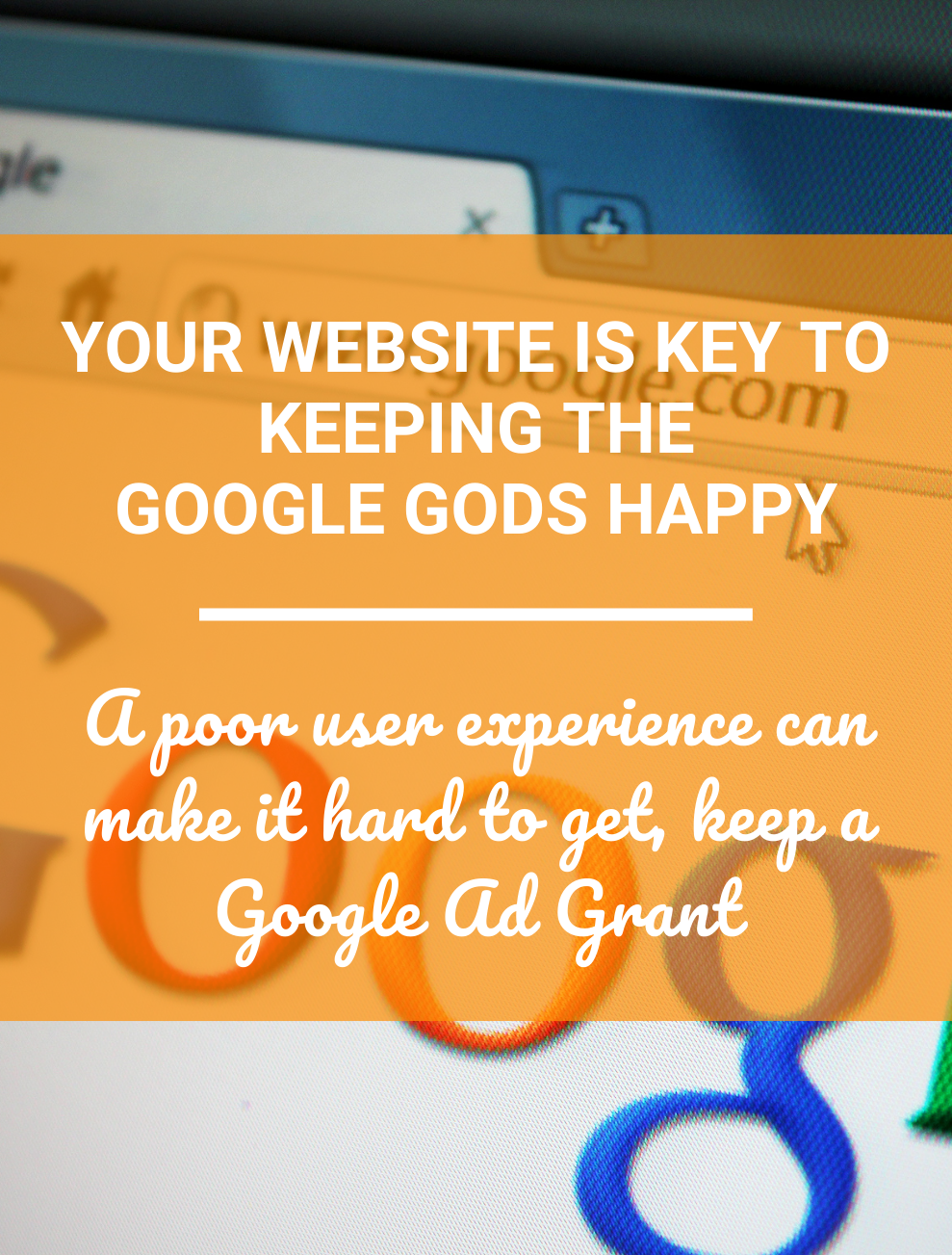 Google Ad Grants take your website seriously